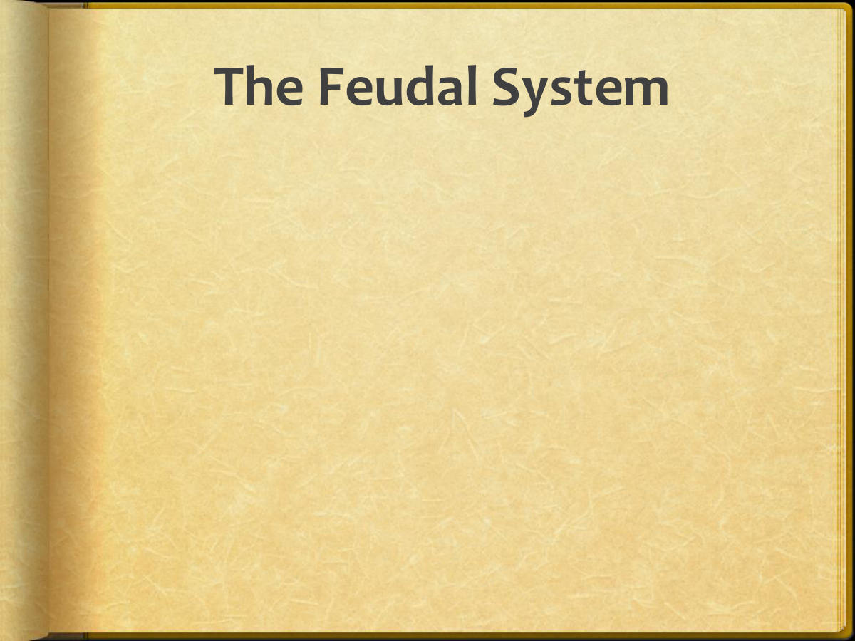 The Feudal System